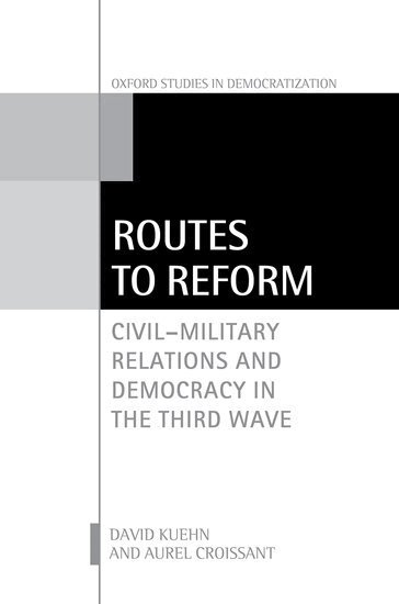 David Kuehn, Aurel Croissant - Routes to Reform, Inbunden