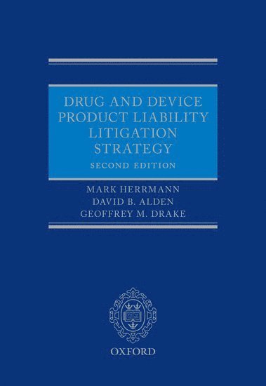 bokomslag Drug and Device Product Liability Litigation Strategy