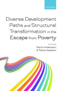 bokomslag Diverse Development Paths and Structural Transformation in the Escape from Poverty