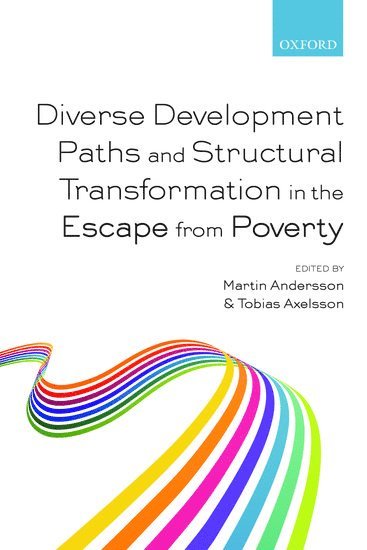 Diverse Development Paths and Structural Transformation in the Escape from Poverty 1