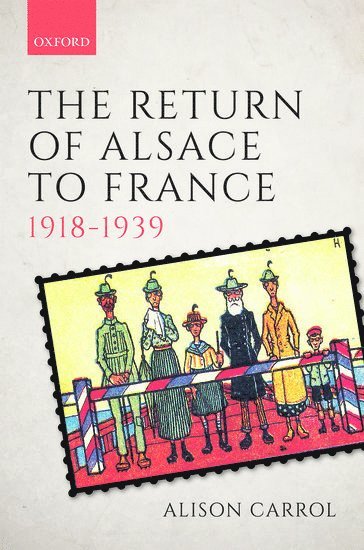bokomslag Return of Alsace to France, 1918-1939