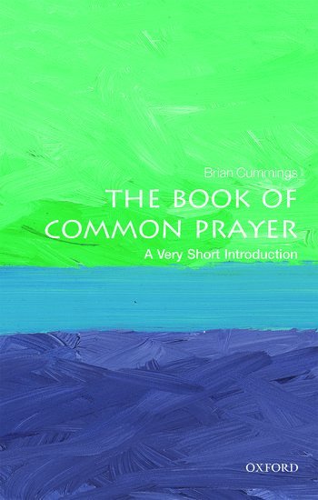 bokomslag The Book of Common Prayer: A Very Short Introduction