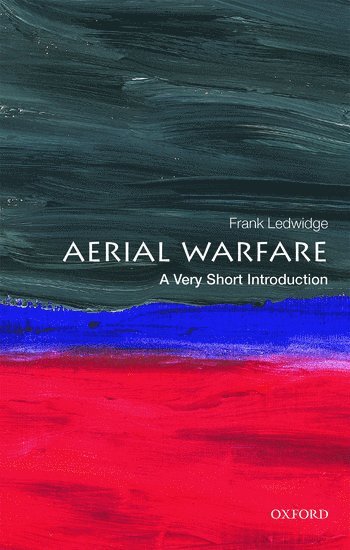 bokomslag Aerial Warfare: A Very Short Introduction