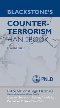 bokomslag Blackstone's Counter-Terrorism Handbook
