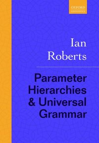 bokomslag Parameter Hierarchies and Universal Grammar