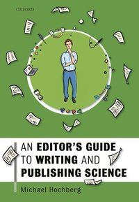 bokomslag An Editor's Guide to Writing and Publishing Science