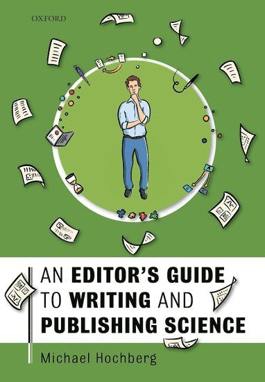 bokomslag An Editor's Guide to Writing and Publishing Science