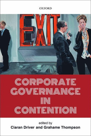 Corporate Governance in Contention 1