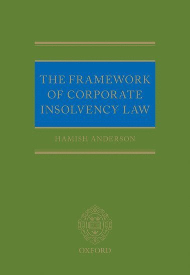 bokomslag The Framework of Corporate Insolvency Law