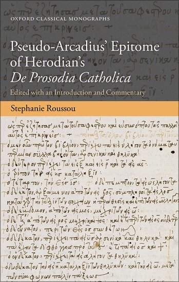 Stephanie Roussou - Pseudo-Arcadius' Epitome of Herodian's De Prosodia Catholica, Inbunden