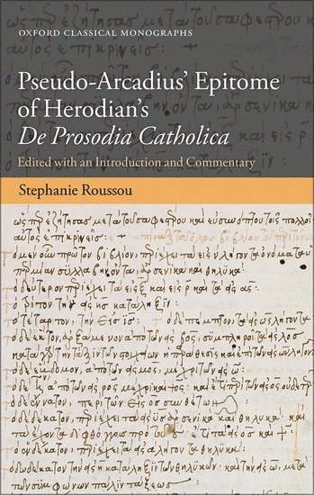 Pseudo-Arcadius' Epitome of Herodian's De Prosodia Catholica 1