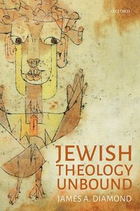 bokomslag Jewish Theology Unbound