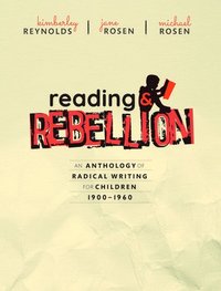 bokomslag Reading and Rebellion
