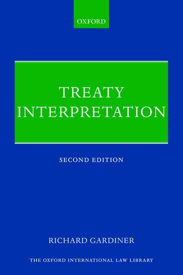 Richard Gardiner - Treaty Interpretation, Häftad