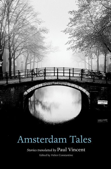 Paul Vincent, Helen Constantine - Amsterdam Tales, Häftad