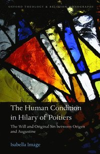 bokomslag The Human Condition in Hilary of Poitiers