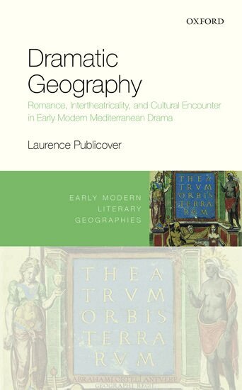 Laurence Publicover - Dramatic Geography, Inbunden