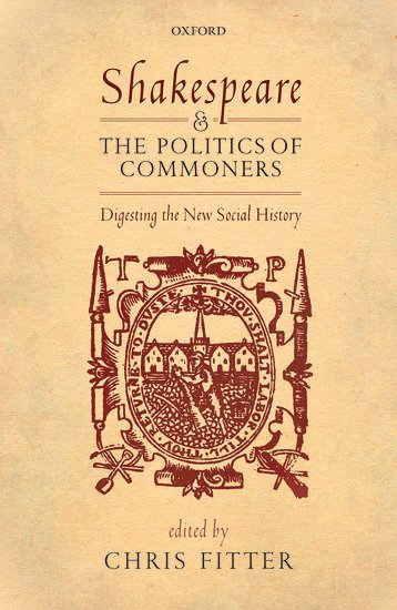 bokomslag Shakespeare and the Politics of Commoners