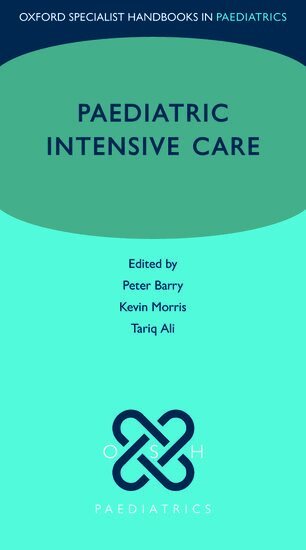 Peter Barry, Kevin Morris, Tariq Ali - Paediatric Intensive Care, Häftad