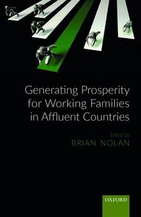 bokomslag Generating Prosperity for Working Families in Affluent Countries