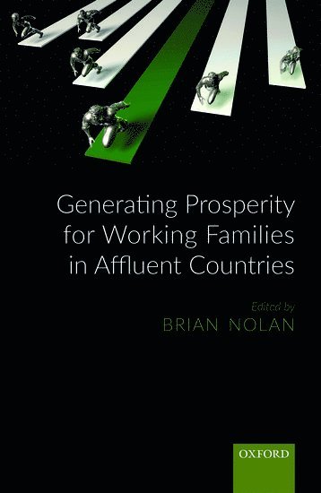 Generating Prosperity for Working Families in Affluent Countries 1