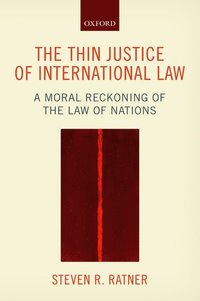 bokomslag The Thin Justice of International Law