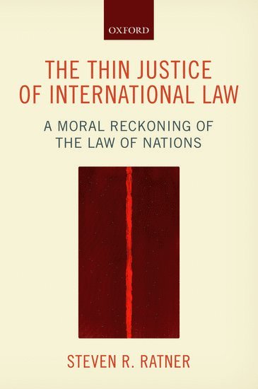 bokomslag The Thin Justice of International Law