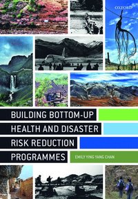 bokomslag Building Bottom-up Health and Disaster Risk Reduction Programmes