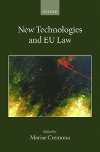bokomslag New Technologies and EU Law