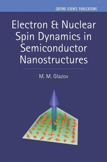 Electron & Nuclear Spin Dynamics in Semiconductor Nanostructures 1