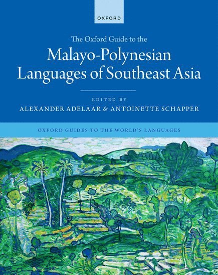 The Oxford Guide to the Malayo-Polynesian Languages of Southeast Asia 1
