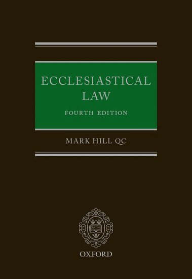 Mark Hill QC - Ecclesiastical Law, Inbunden