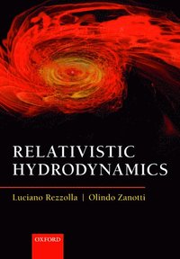 bokomslag Relativistic Hydrodynamics