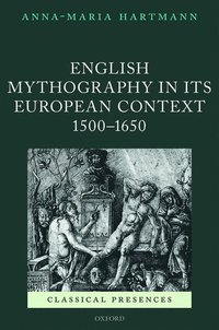 bokomslag English Mythography in its European Context, 1500-1650