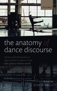 bokomslag The Anatomy of Dance Discourse