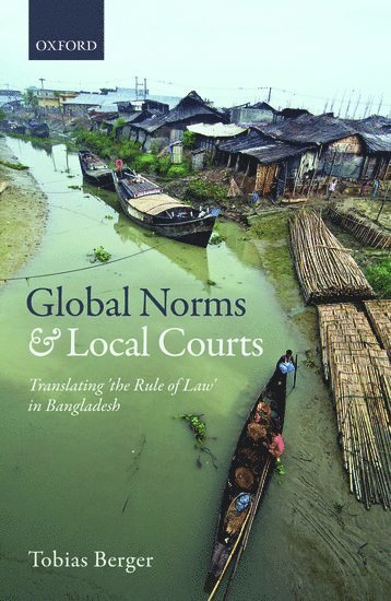 bokomslag Global Norms and Local Courts