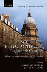 bokomslag Scottish Philosophy in the Eighteenth Century, Volume II