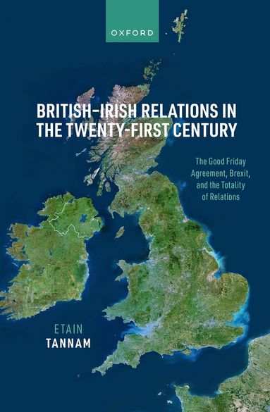 bokomslag British-Irish Relations in the Twenty-First Century