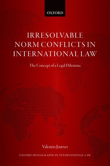 Irresolvable Norm Conflicts in International Law