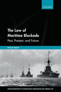 bokomslag The Law of Maritime Blockade