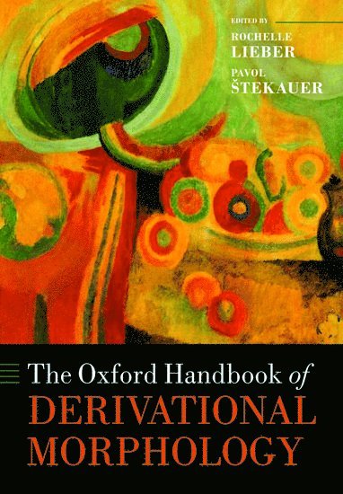 The Oxford Handbook of Derivational Morphology 1