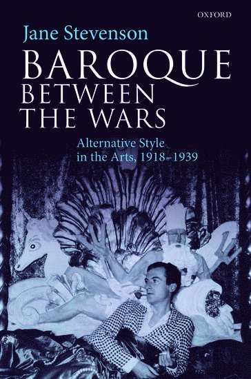 Jane Stevenson, Jane, Stevenson - Baroque between the Wars, Inbunden