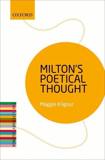 Maggie Kilgour - Milton's Poetical Thought, Häftad