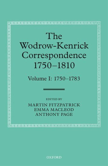 Martin Fitzpatrick, Martin Fitzpatrick, Emma Macleod, Anthony Page - The Wodrow-Kenrick Correspondence 1750-1810, Inbunden