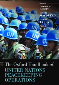 bokomslag The Oxford Handbook of United Nations Peacekeeping Operations