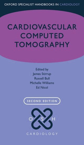 James Stirrup, Michelle Williams, Russell Bull, Ed Nicol - Cardiovascular Computed Tomography, Häftad