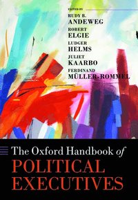 bokomslag The Oxford Handbook of Political Executives