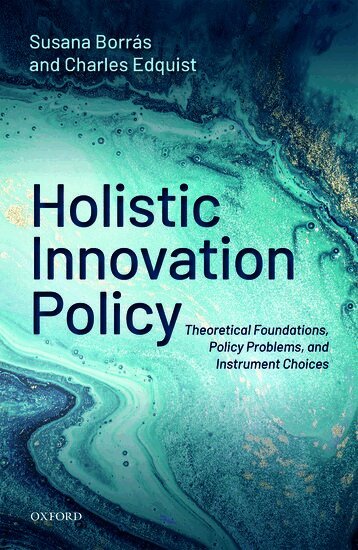 Susana Borrás, Charles Edquist - Holistic Innovation Policy, Inbunden