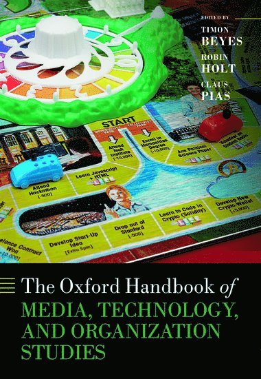 The Oxford Handbook of Media, Technology, and Organization Studies 1