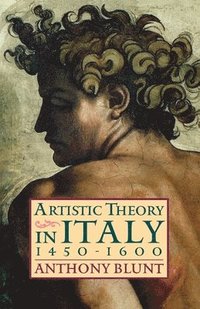 bokomslag Artistic Theory in Italy 1450-1600
